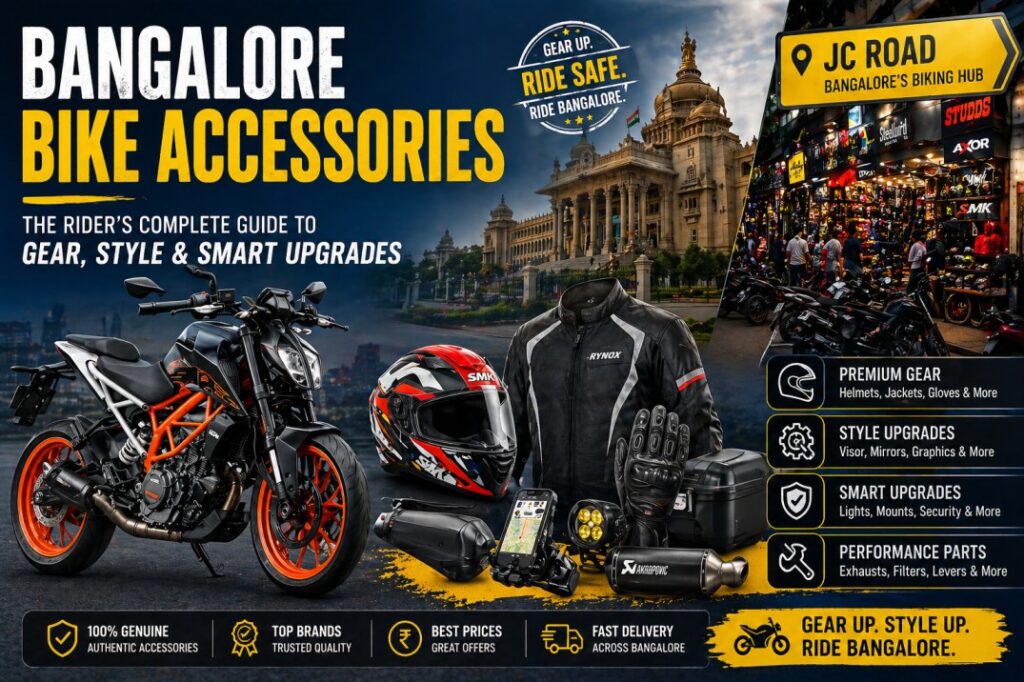 Bangalore Bike Accessories: The Rider’s Complete Guide to Gear, Style & Smart Upgrades