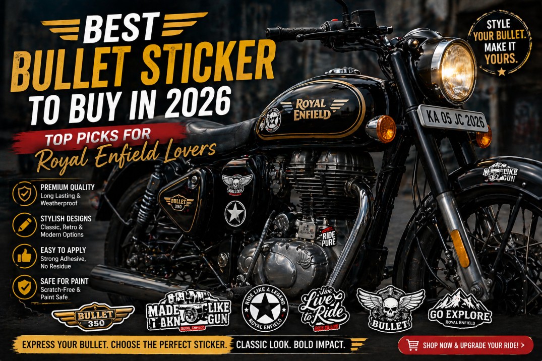 Best Bullet Sticker to Buy in 2026: Top Picks for Royal Enfield Lovers