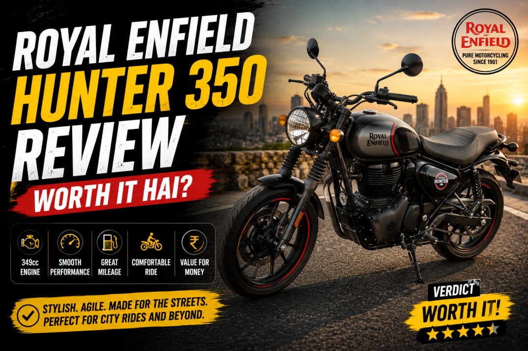 Royal Enfield Hunter 350 Review — Worth It Hai?