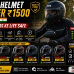 Best Helmet Under 1500 India — Beginners Ke Liye Safe