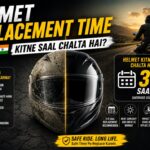 Helmet Replacement Time India — Kitne Saal Chalta Hai?